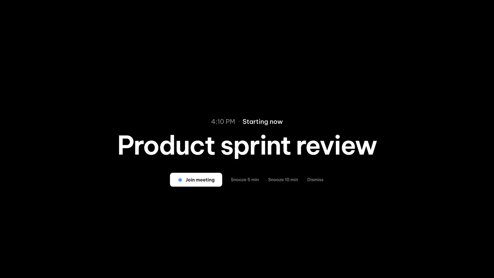ScreenSlap's full-screen alert: Product sprint review is starting now, with Join meeting, two snooze options and Dismiss.